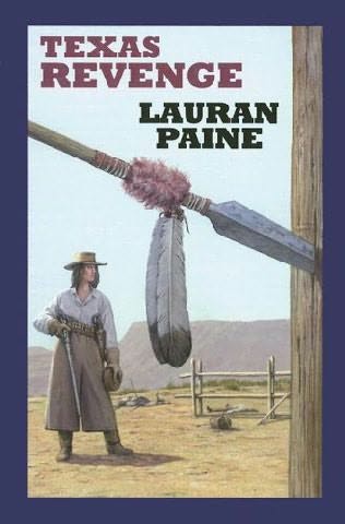 Texas Revenge by Lauran Paine
